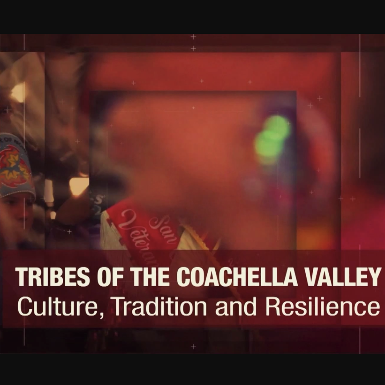 Tribes of the Coachella Valley